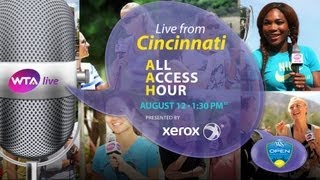 WTA Live All Access Hour presented by Xerox | 2013...