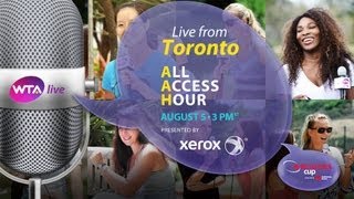 WTA Live All Access Hour presented by Xerox | 2013...