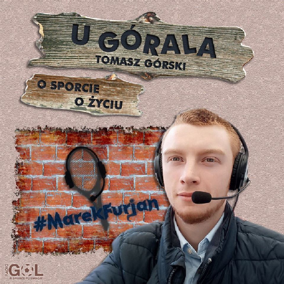 Audycja ,,U Górala” – gość Marek Furjan