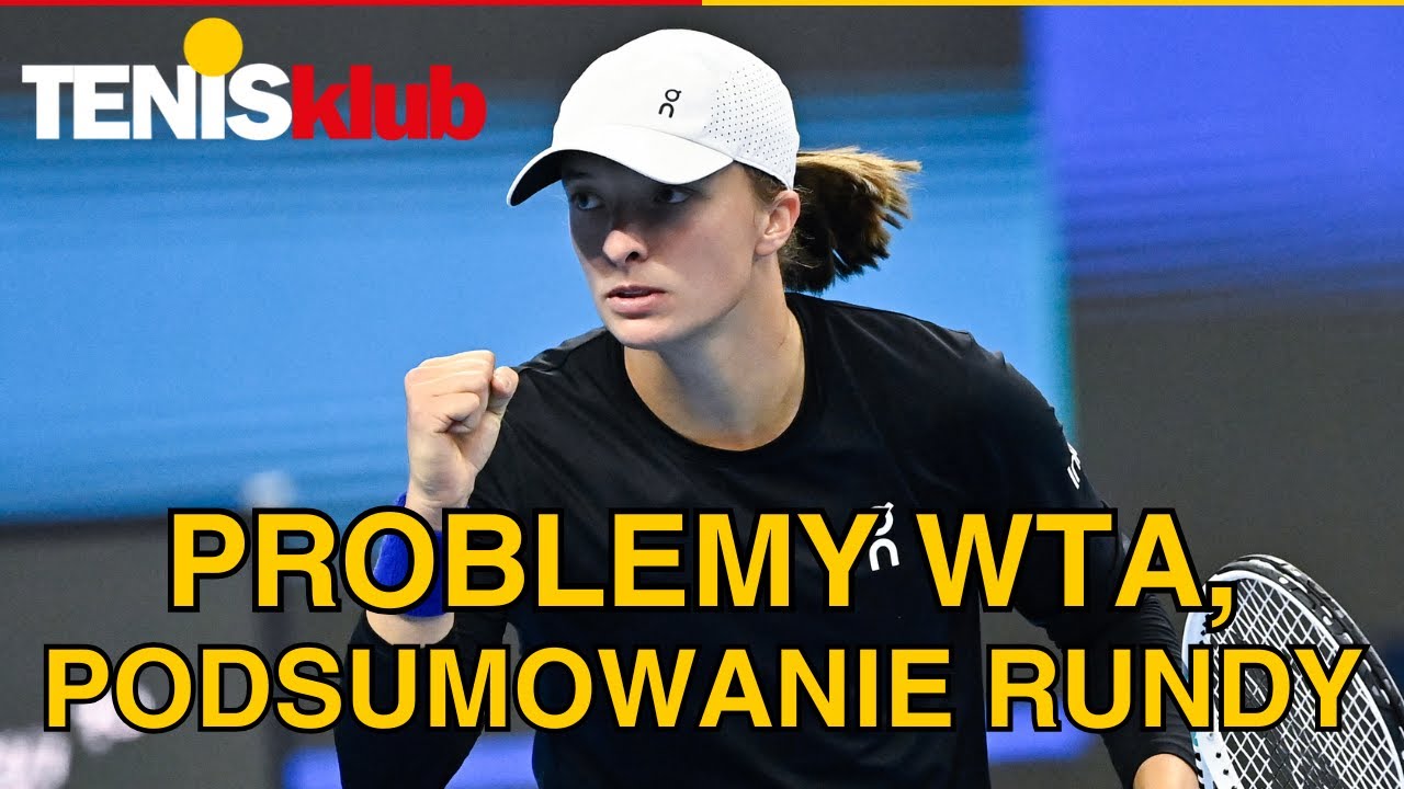 Nieporadne WTA i podsumowanie pierwszej rundy
