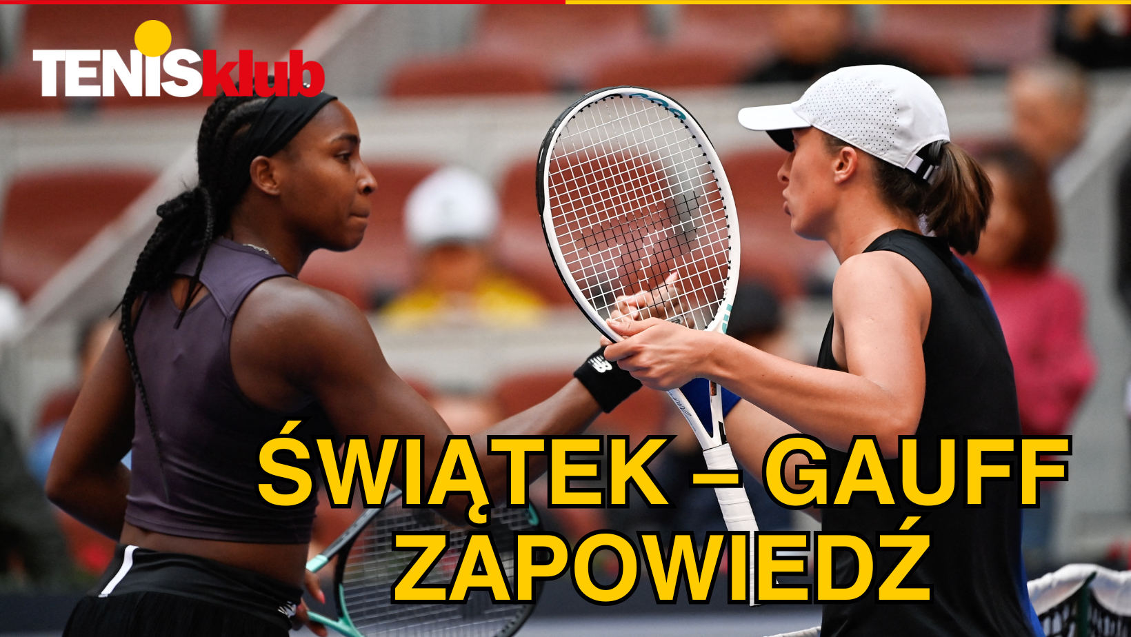 Świątek – Gauff zapowiedź