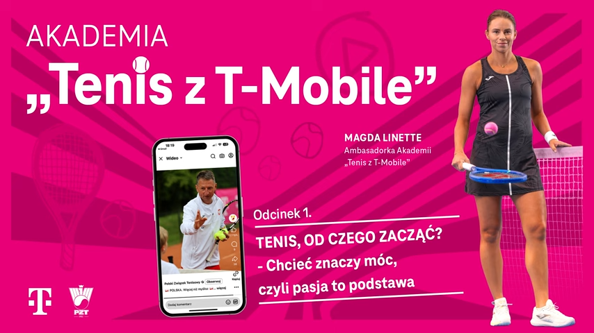Akademia „Tenis z T-Mobile”, odcinek nr 1