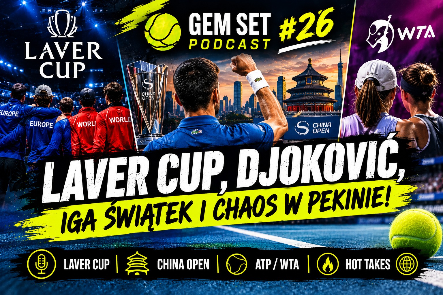 Gem Set Podcast #26. Laver Cup, Djokovic, Iga i wielki...